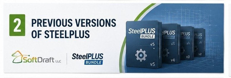 Previous Versions of SteelPLUS
