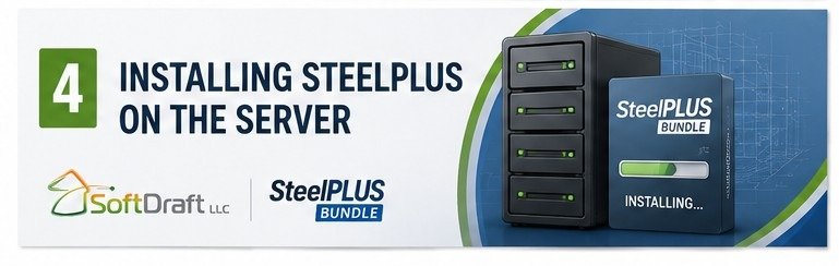 Installing SteelPLUS on the Server