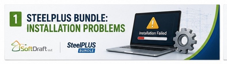 SteelPLUS Bundle: Installation Problems